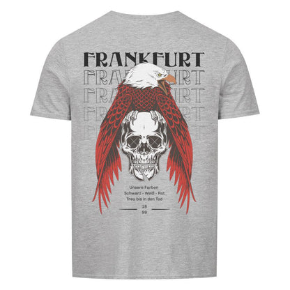 Frankfurt bis in den Tod - Unisex T-Shirt-Fanspirit