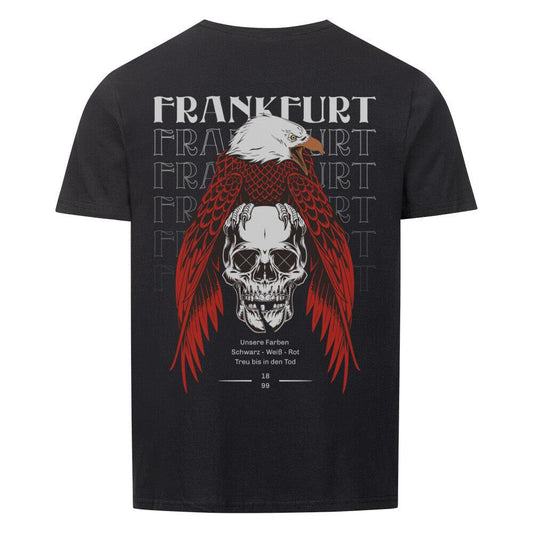 Frankfurt bis in den Tod - Unisex T-Shirt-Fanspirit