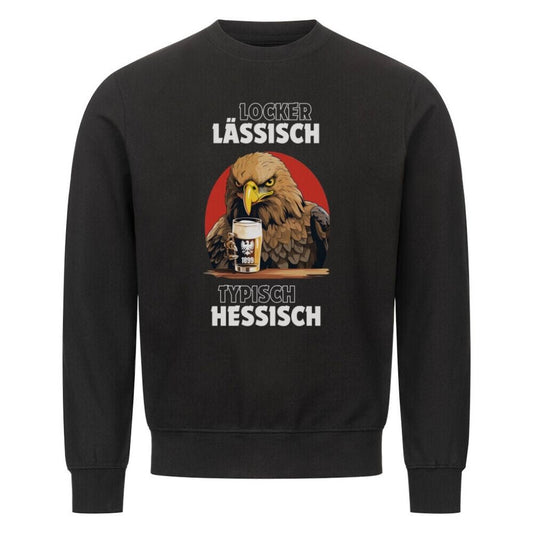 Frankfurt Typisch Hessisch - Unisex Sweatshirt