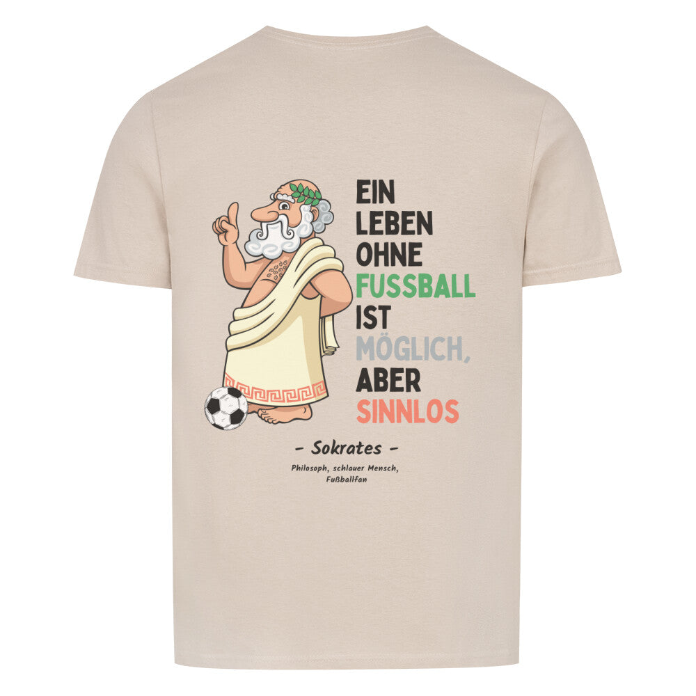 Leben ohne Fußball - Unisex T-Shirt